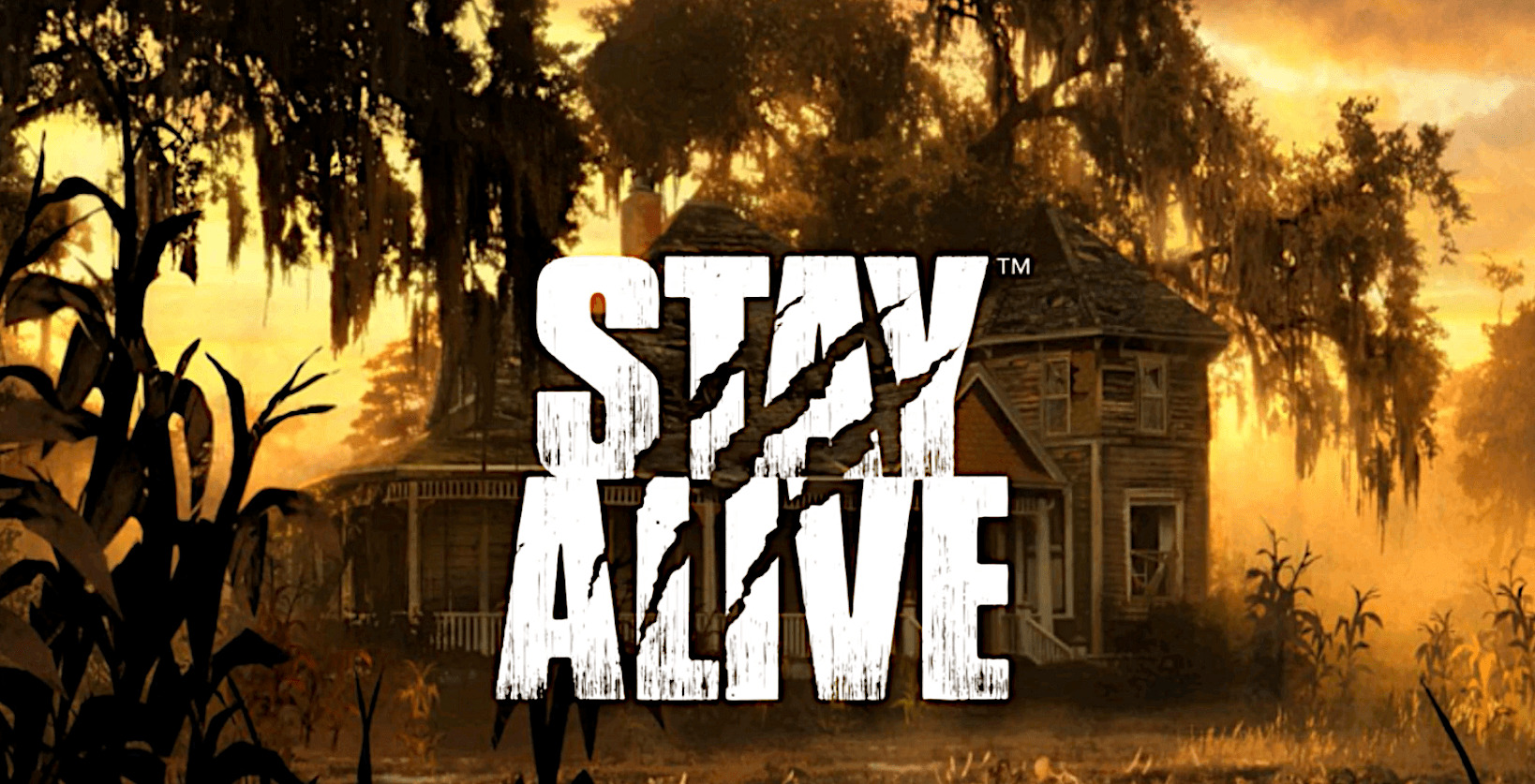 STAY ALIVE